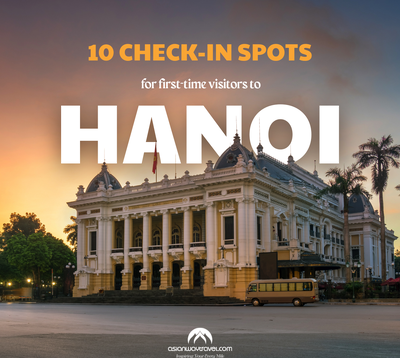 10 Must-Visit Check-in Spots in Hanoi for First-Time Visitors 2025