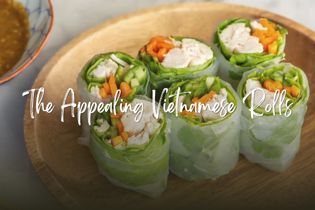 The Appealing Vietnamese Rolls Asianwaytravel Com